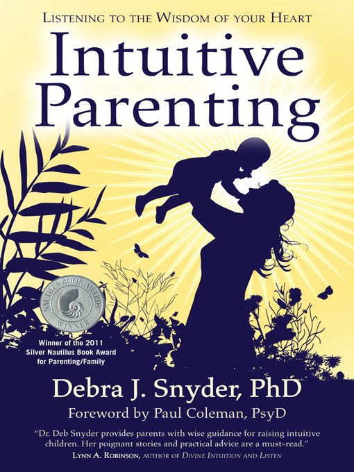 Intuitive Parenting (eBook): Listening to the Wisdom of Your Heart